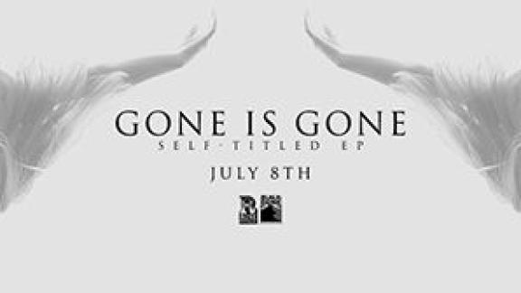 Le supergroupe Gone Is Gone sort son 1er EP en Juillet.