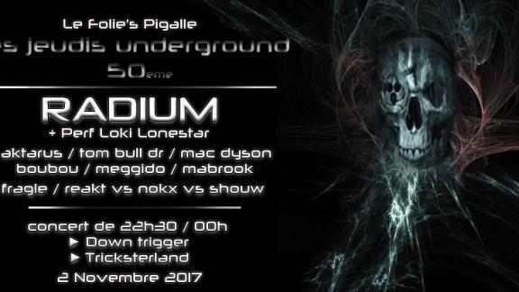 RADIUM, DOWN TRIGGER et TRICKSTERLAND à Paris