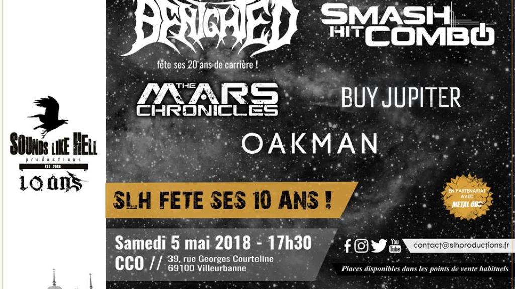 10 ans de Sounds Like Hell @ CCO Jean Pierre Lachaize - Lyon (05 mai 2018)