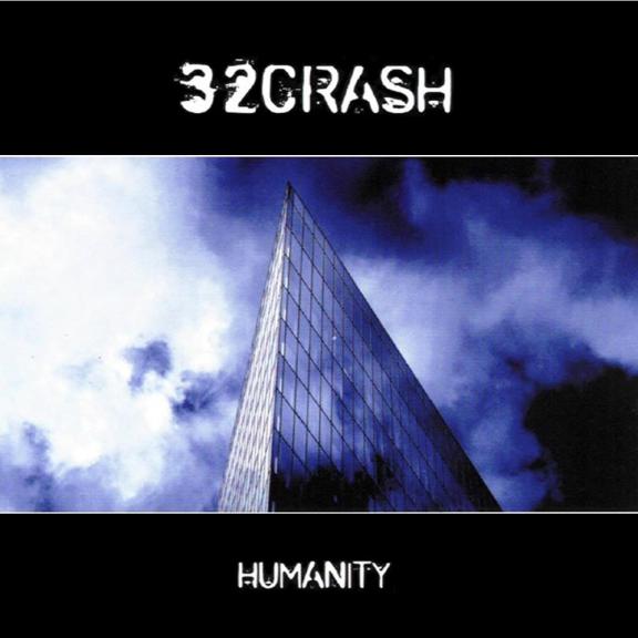 32Crash - Humanity