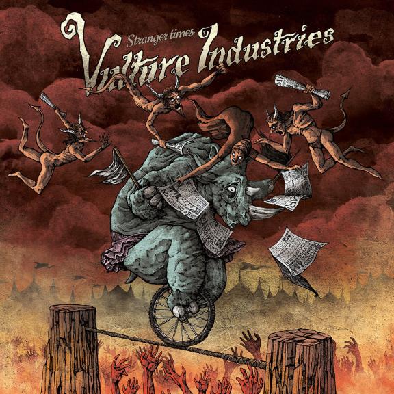 Vulture Industries - Stranger Times