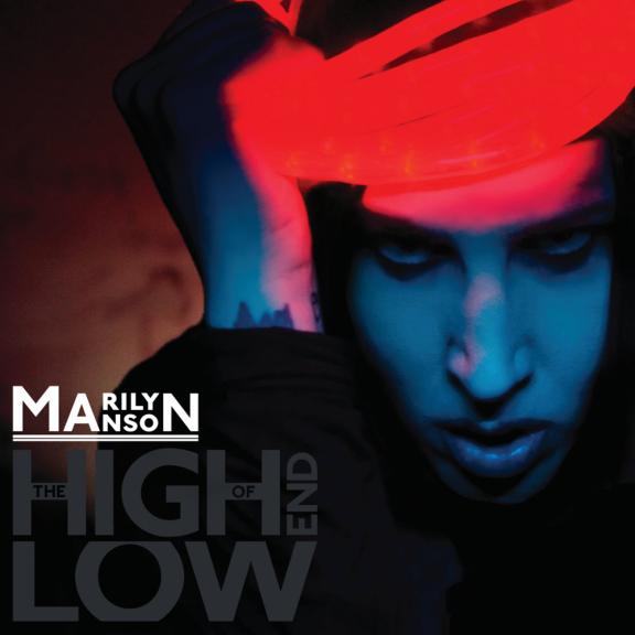 Marilyn Manson - The High End of Low