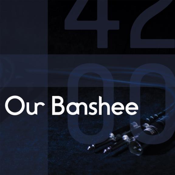 Our Banshee - 4200