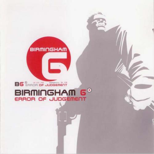 Birmingham 6 - Error Of Judgement