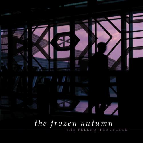 The Frozen Autumn - The Fellow Traveler