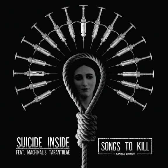 Suicide Inside - Songs to Kill
