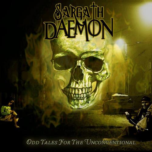 Sargath Daemon - Odd Tales For The Unconventional