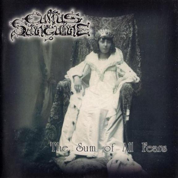 Cultus Sanguine - The Sum Of All Fears