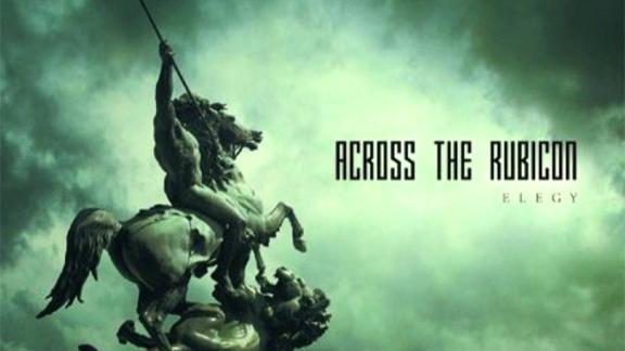 Across The Rubicon  - Elegy