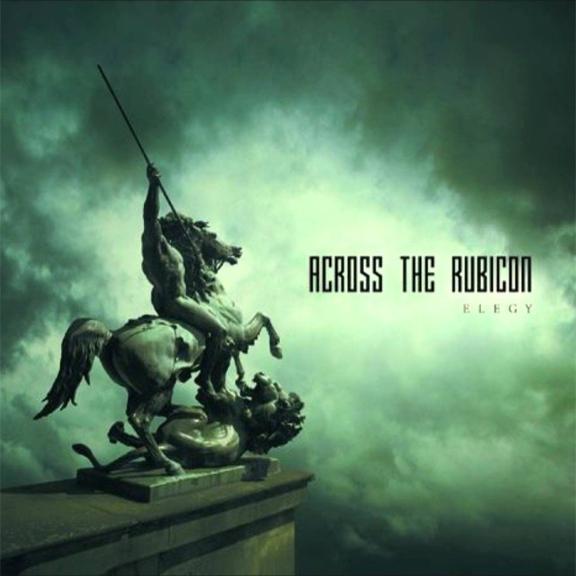 Across The Rubicon  - Elegy