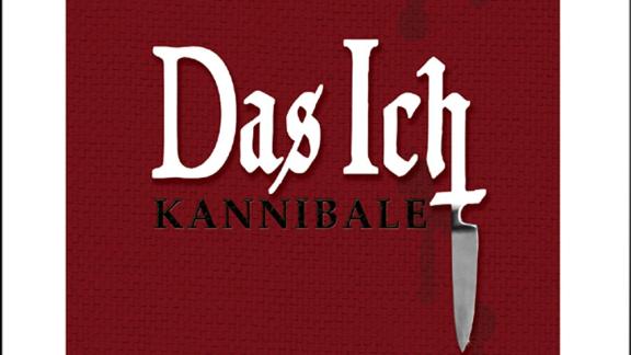 Das Ich - Kannibale