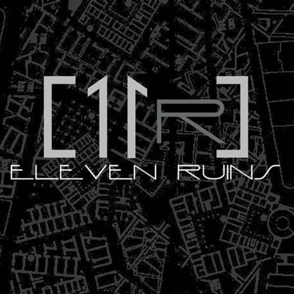 Eleven Ruins - Eleven Ruins