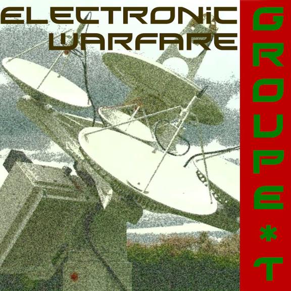 Groupe T - Electronic Warfare