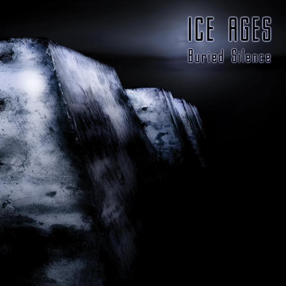 Ice Ages - Buried Silence