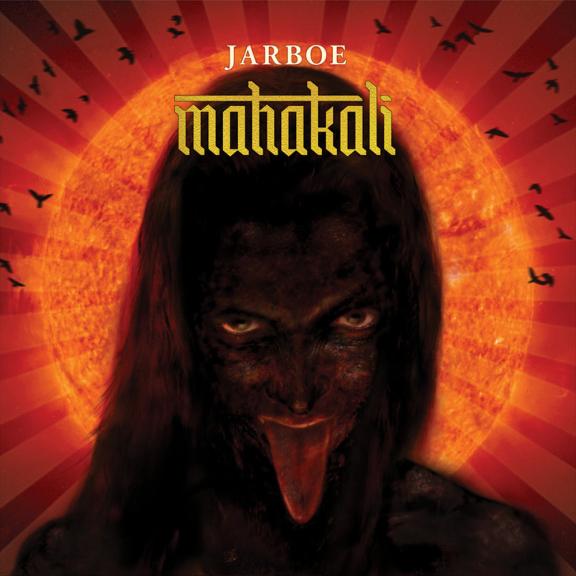 Jarboe - Mahakali