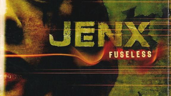 Jenx - Fuseless