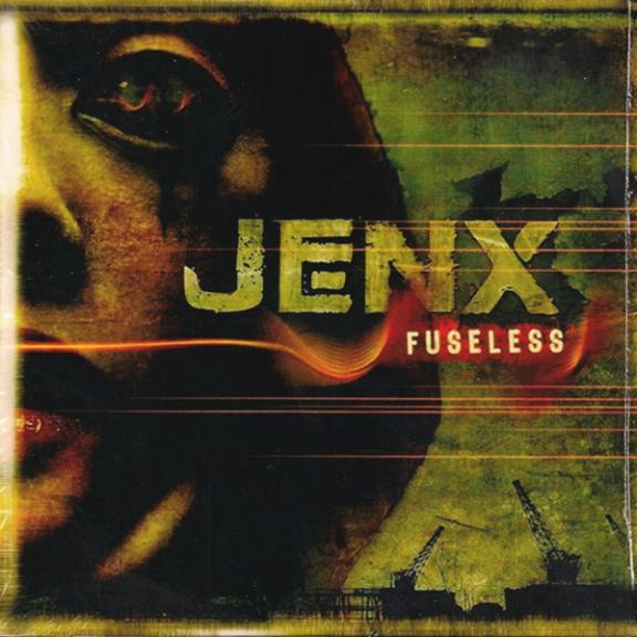 Jenx - Fuseless