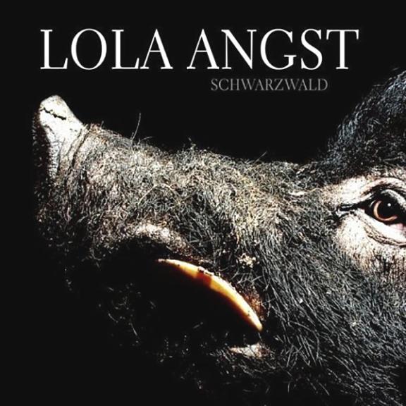 Lola Angst - Schwarzwald