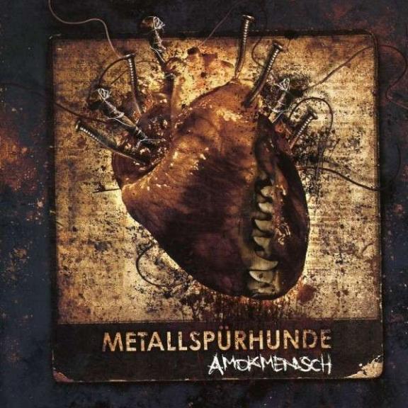 Metallspürhunde - Amokmensh