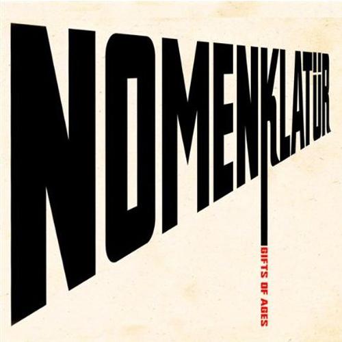 Nomenklatür - Gifts of Ages