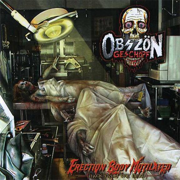 Obszön Geschöpf - Erection Body Mutilated