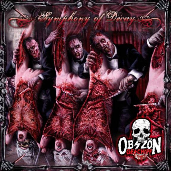 Obszön Geschöpf - Symphony of Decay