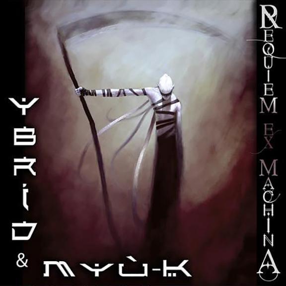 Ybrid - Requiem Ex Machina