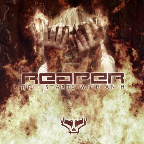 Reaper - Hell Starts With An H