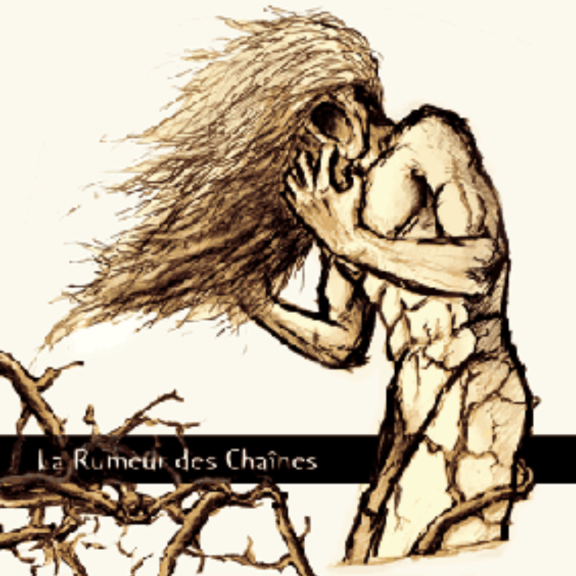 La Rumeur Des Chaînes - La Rumeur Des Chaînes