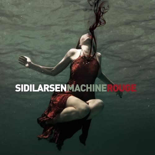 Sidilarsen - Machine Rouge