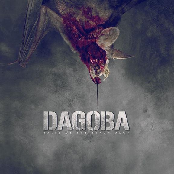 Dagoba - Tales Of The Black Dawn