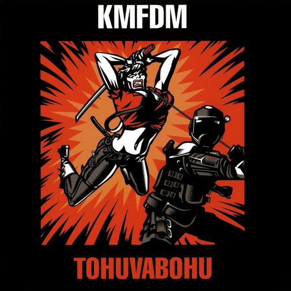 KMFDM - Tohuvabohu