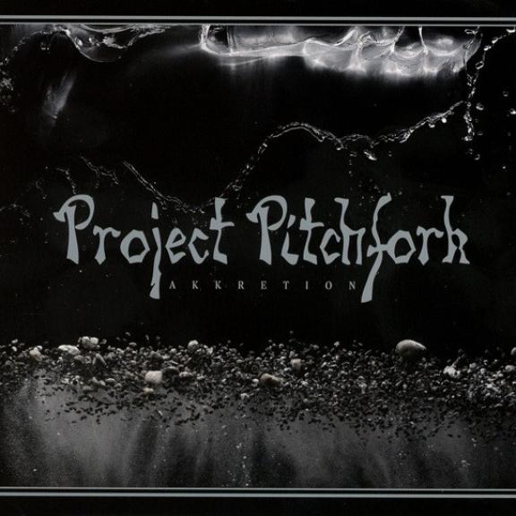 Project Pitchfork - Akkretion