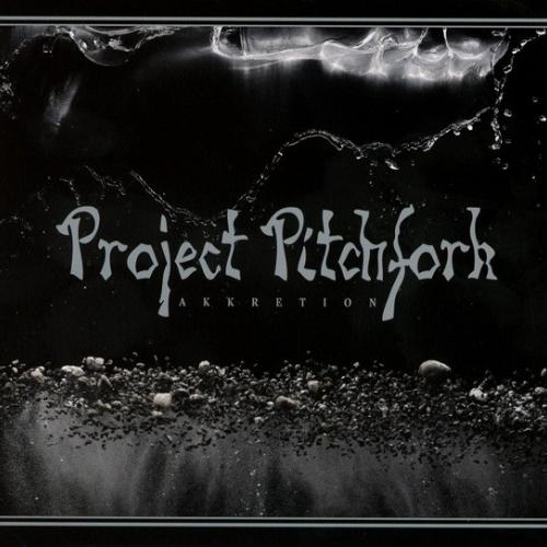 Project Pitchfork - Akkretion
