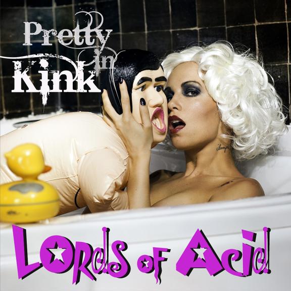 Lords of Acid - Pretty In Kink