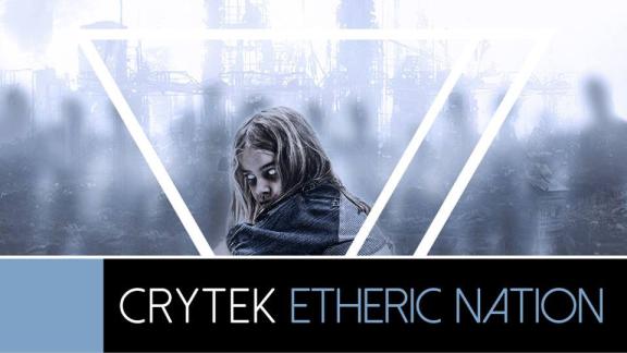 Crytek - Etheric Nation