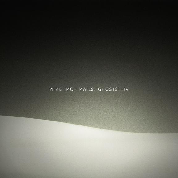 Nine Inch Nails - Ghosts I-IV