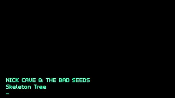 Nick Cave & The Bad Seeds - Skeleton Tree