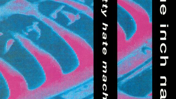 Nine Inch Nails - Pretty Hate Machine