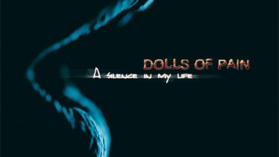 Dolls of Pain - A Silence In My Life