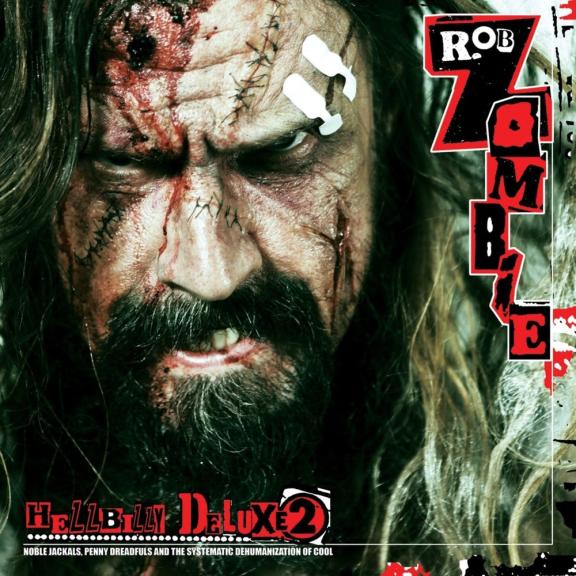 Rob Zombie - Hellbilly Deluxe 2