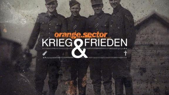 Orange Sector - Krieg und Frieden