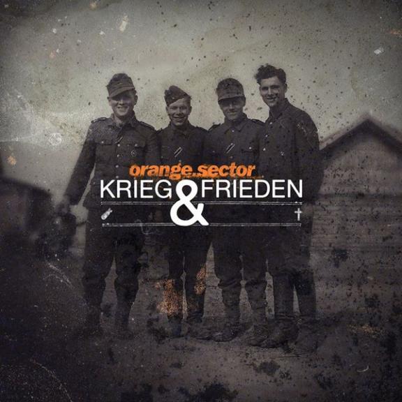 Orange Sector - Krieg und Frieden