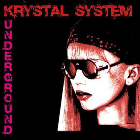 Krystal System - UnderGround