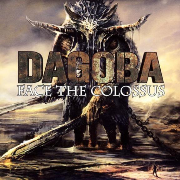 Dagoba - Face The Colossus 