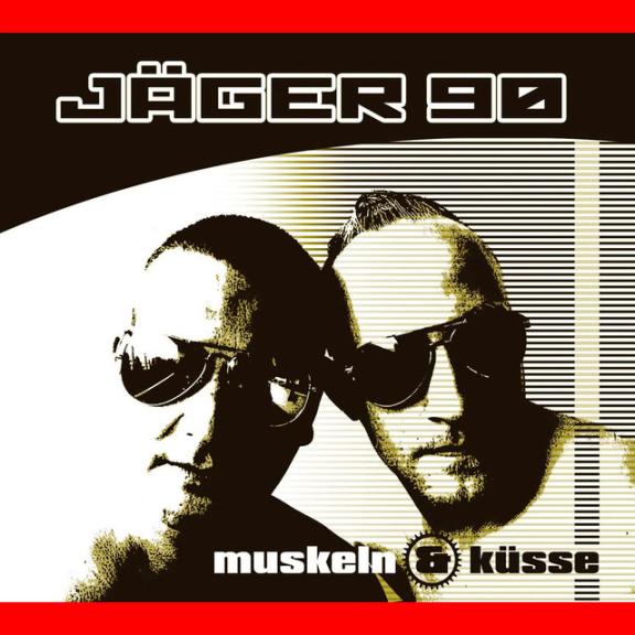 Jäger 90 - Muskeln und Küsse