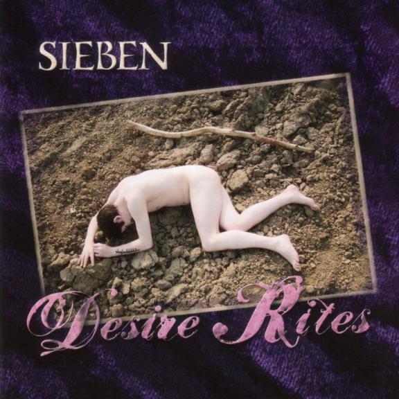 Sieben - Desire Rites