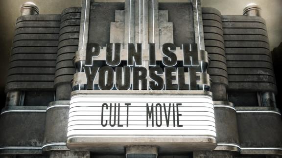 Punish Yourself - Cult Movie