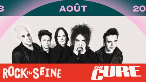 THE CURE jouera au Rock en Seine 2019