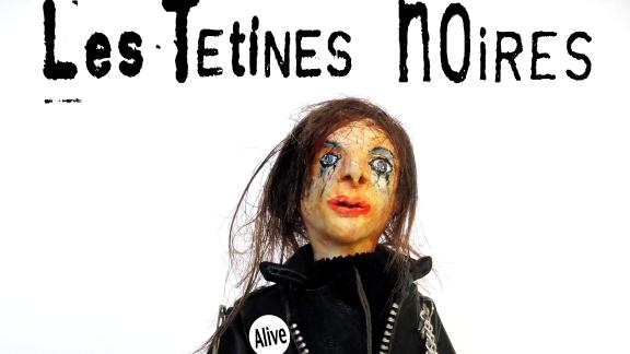 Les Tétines Noires : retour après 20 ans d'absence